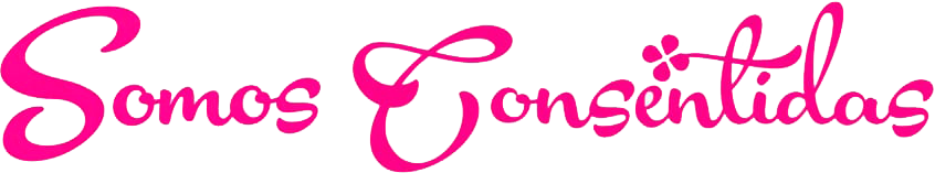 Somos Consentidas